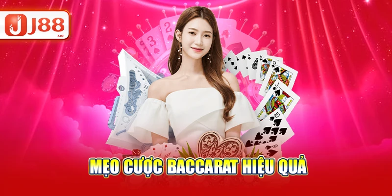 Mẹo cược baccarat hiệu quả