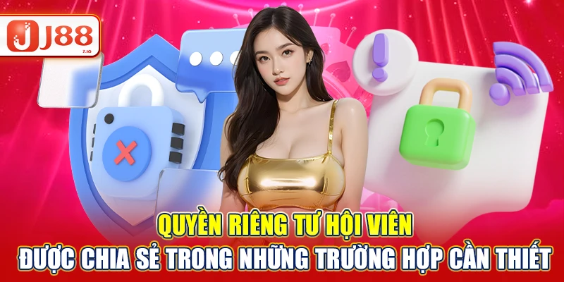 Nghĩa vụ hội viên trong việc thực thi quyền riêng tư tại nhà cái